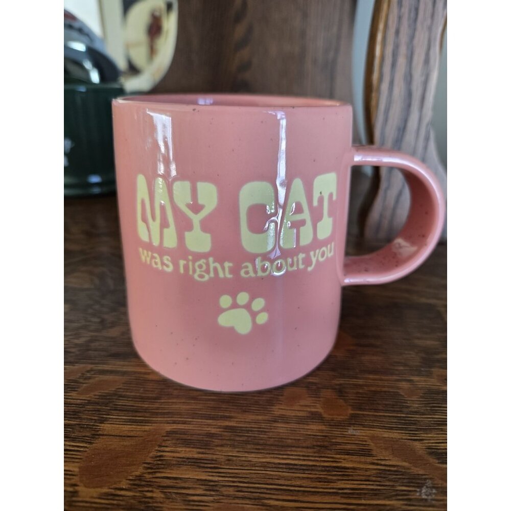 New‎ Room Essentials Coffee Mug My Cat Was Right About You